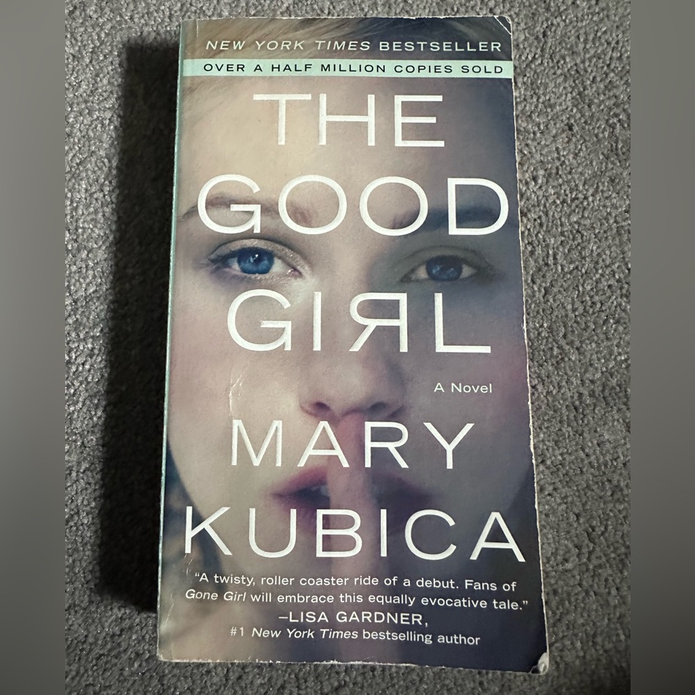 The Good Girl By Mary Kubica Paperback Book